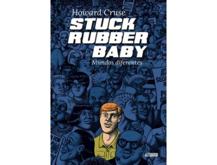 Livro Stuck Rubber Baby de Howard Cruse