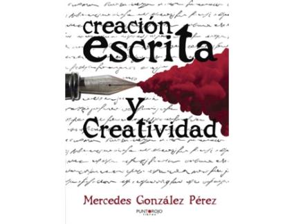 Livro Creación escrita y creatividad de Mercedes González Pérez (Espanhol - 2015)