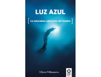Livro Luz Azul de Ulyses Villanueva