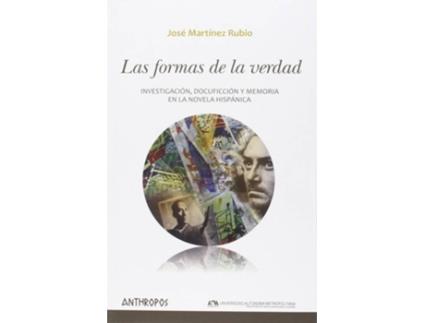 Livro Las Formas De La Verdad de José Martínez Rubio