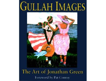 Livro gullah images de pat conroy (inglês)