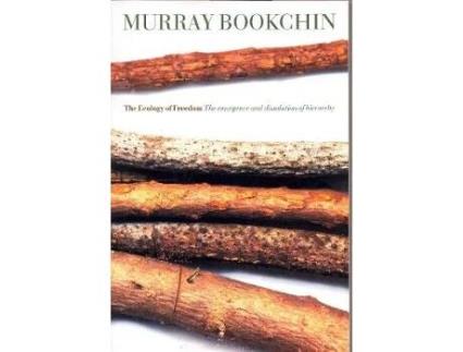 Livro the ecology of freedom de murray bookchin (inglês)