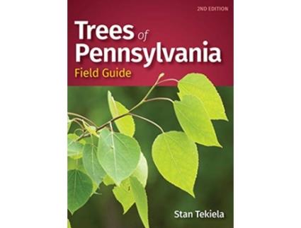 Livro trees of pennsylvania field guide de stan tekiela (inglês)