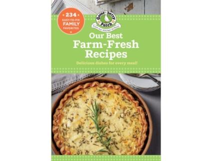 Livro our best farm fresh recipes de gooseberry patch (inglês)