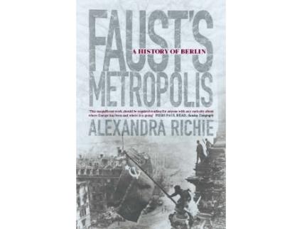 Livro faust's metropolis de alexandra richie (inglês)