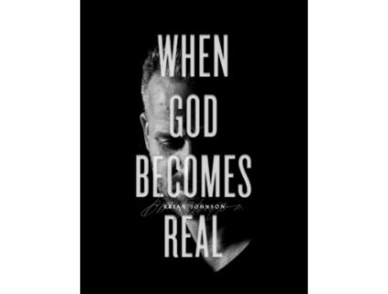 Livro when god becomes real de brian johnson (inglês)