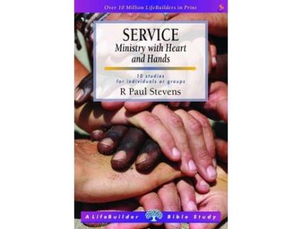 Livro service: ministry with heart and hands (lifebuilder study guides) de r paul (author) stevens (inglês)