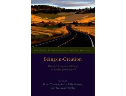 Livro being-in-creation de bruce ellis benson,norman wirzba (inglês)