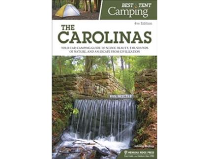 Livro best tent camping: the carolinas de johnny molloy (inglês)