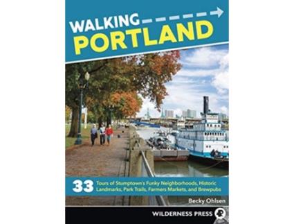 Livro walking portland de becky ohlsen (inglês)