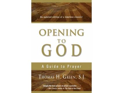 Livro opening to god de thomas h. green (inglês)