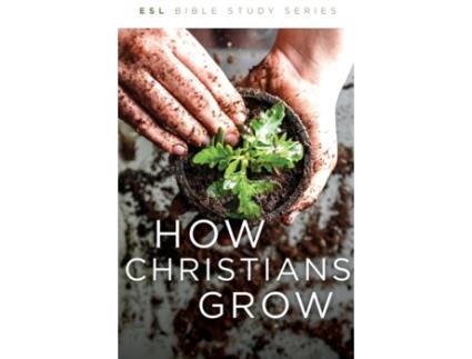 Livro how christians grow, revised de eby wes eby (inglês)