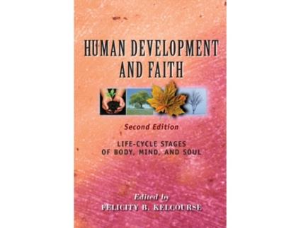 Livro human development and faith (second edition) de dr felicity kelcourse (inglês)