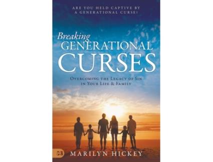 Livro breaking generational curses de marilyn hickey (inglês)