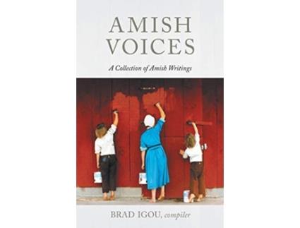 Livro amish voices de brad igou (inglês)