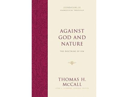 Livro against god and nature de thomas h. mccall (inglês)