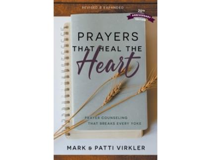 Livro prayers that heal the heart de mark virkler (inglês)