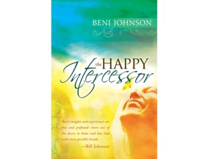 Livro happy intercessor de beni johnson (inglês)