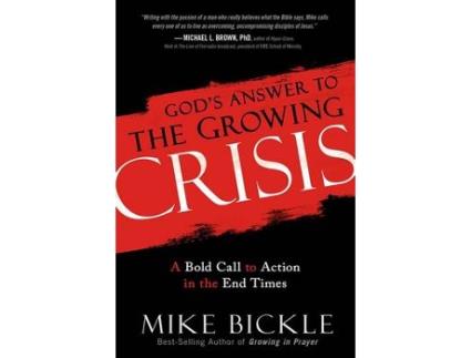 Livro god's answer to the growing crisis de mike bickle (inglês)