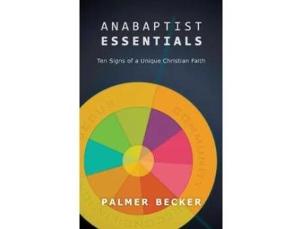 Livro anabaptist essentials de becker palmer becker (inglês)