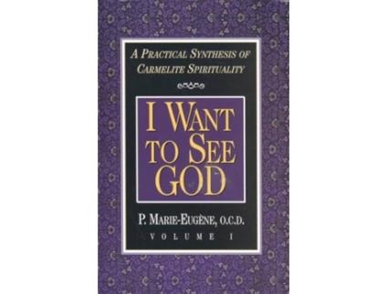 Livro i want to see god de p.marie eugene (inglês)
