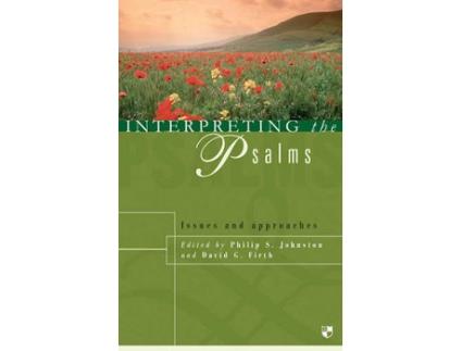 Livro interpreting the psalms de philip johnston and david g firth (inglês)