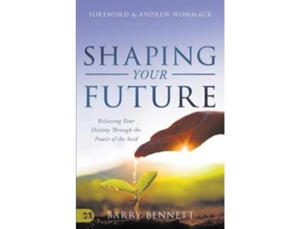 Livro shaping your future de barry bennett (inglês)