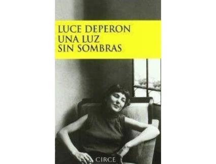 Livro Una Luz Sin Sombras de Luce Deperon (Espanhol)