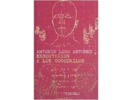 Livro Exhortación A Los Cocodrilos de António Lobo Antunes (Espanhol)