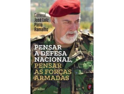 Livro Pensar A Defesa Nacional, Pensar As Forças Armadas de General José Luiz Pinto Ramalh (Português)