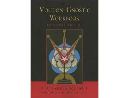 Livro voudon gnostic workbook de michael bertiaux (inglês)