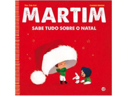 Livro Martim - Sabe Tudo Sobre o Natal de Till The Cat ( Português )