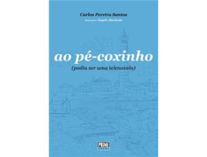 Livro Ao Pé-Coxinho de Carlos Pereira Santos ( Português )