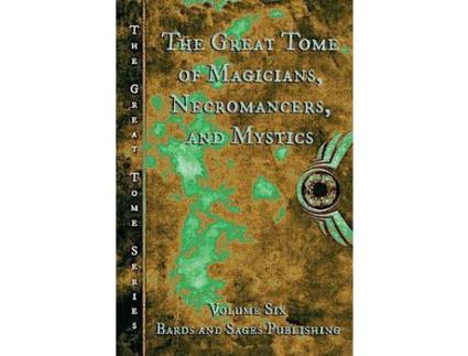 Livro The Great Tome Of Magicians. Necromancers, And Mystics de Julie Ann Dawson ( Inglês )