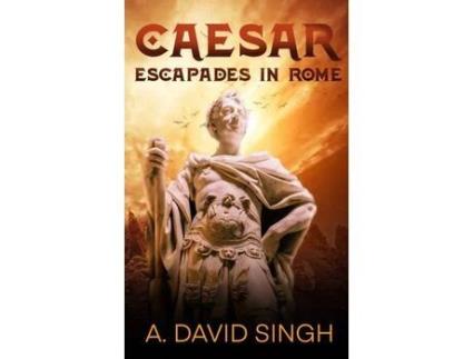 Livro Caesar: Escapades In Rome de Swati Chavda ( Inglês )