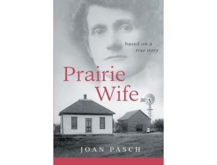 Livro Prairie Wife de Joan Pasch ( Inglês )