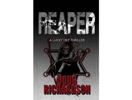 Livro Reaper: A Lucky Dey Thriller de Doug Richardson ( Inglês )