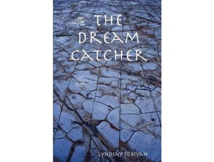 Livro The Dream Catcher de Lyndsay Tobiyah ( Inglês )