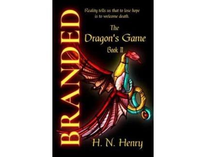 Livro Branded The Dragon'S Game Book Ii de H. N. Henry ( Inglês )