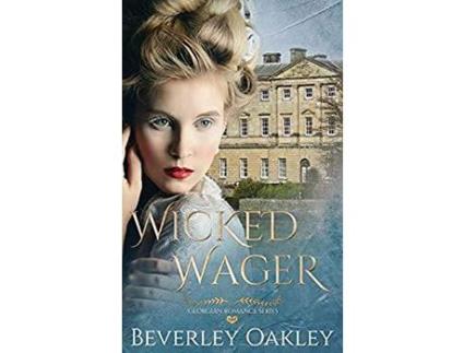 Livro Wicked Wager de Beverley Oakley ( Inglês )