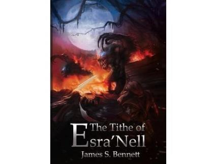 Livro The Tithe Of Esra'Nell de James Bennett ( Inglês )