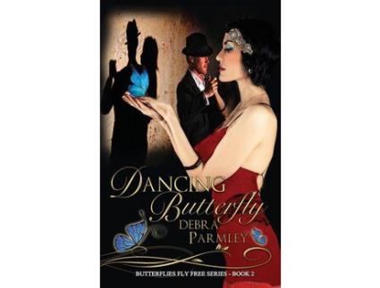 Livro Dancing Butterfy de Debra Parmley ( Inglês )