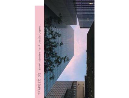 Livro Trapezoids de Agustin Lopez ( Inglês )