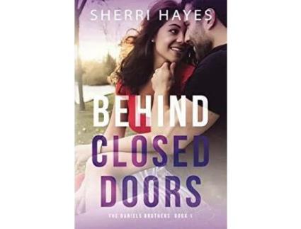 Livro Behind Closed Doors de Sherri Hayes ( Inglês )