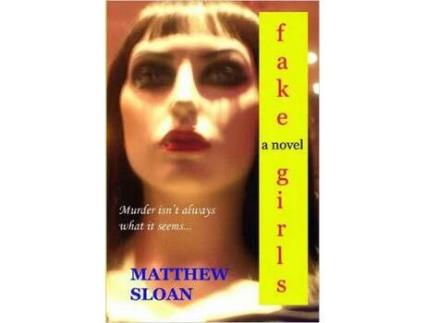 Livro Fake Girls de Matthew Sloan ( Inglês )