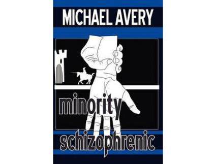 Livro Minority Schizophrenic de Michael Avery ( Inglês )