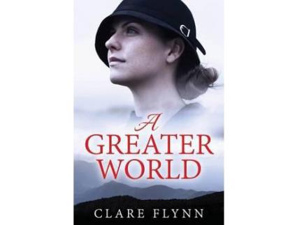 Livro A Greater World: A Woman'S Journey de Clare Flynn ( Inglês )