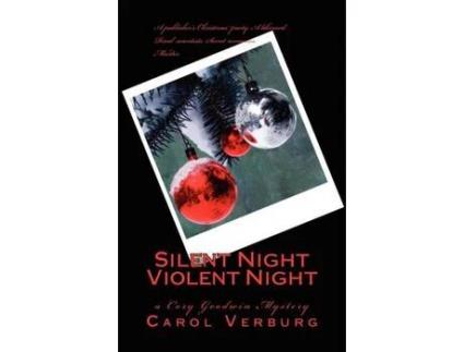 Livro Silent Night Violent Night: A Cory Goodwin Mystery de CJ Verburg ( Inglês )