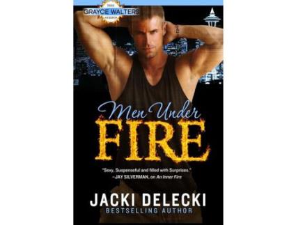 Livro Men Under Fire de Jacki Delecki ( Inglês )