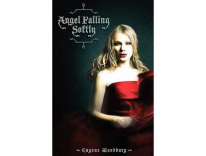 Livro Angel Falling Softly de Eugene Woodbury ( Inglês )